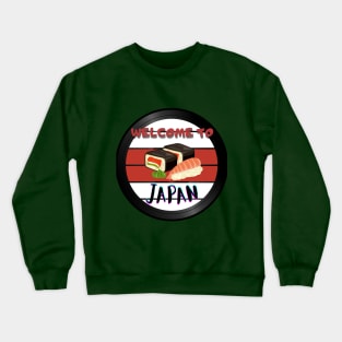 Welcome to japan travel Crewneck Sweatshirt